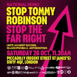 Poster for the Stop The Far Right rally in London on Saturday, 26th October, 11:30am, Picadilly.